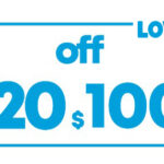 $20 OFF $100 LOWES PRINTABLE INSTORE COUPON